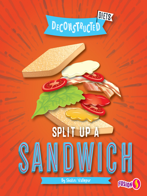Title details for Split Up a Sandwich by Shalini Vallepur - Available